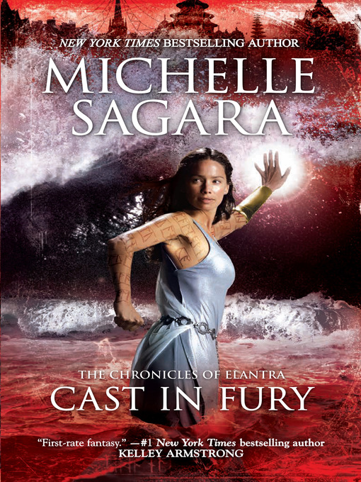 Title details for Cast in Fury by Michelle Sagara - Available